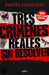 Tres Crímenes Reales Sin Resolver / Three Real Unsolved Crimes by Martha Caballero