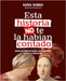Esta Historia No Te La Habían Contado. Bulos Históricos Desde Las Cavernas Hasta La Guillotina / The History You've Never Been Told Before by Doña Gorgo