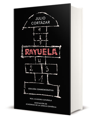 Rayuela / Hopscotch by Julio Cortazar