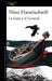 La Gata Y El General / The Cat and the General by Nino Haratischwili
