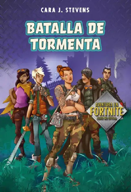 Batalla de Tormenta: Aventura En Fortnite Libro No Oficial / Battle Storm: An Unofficial Fortnite Novel by Cara J. Stevens
