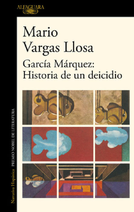 García Márquez: Historia de Un Deicidio / Garcia Marquez: Story of a Deicide by Mario Vargas Llosa