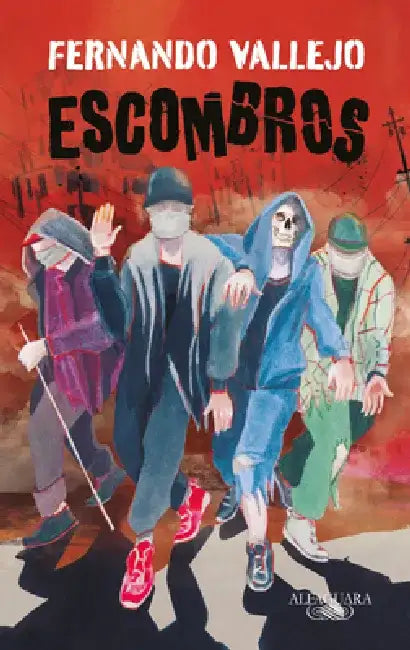 Escombros / Rubble by Fernando Vallejo