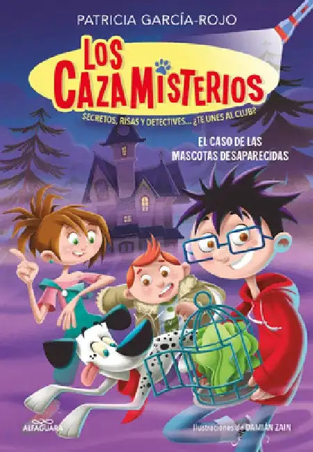 El Caso de Las Mascotas Desaparecidas by Patricia García Rojo