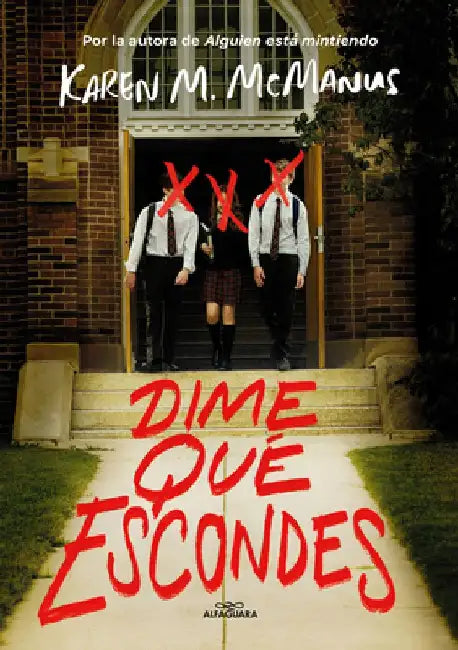 Dime Qué Escondes / Nothing More to Tell by Karen M. McManus