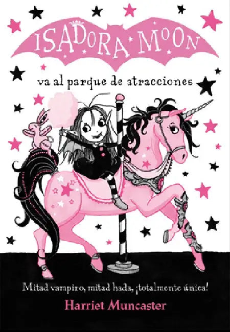 Isadora Moon Va Al Parque de Atracciones / Isadora Moon Goes to the Fair by Harriet Muncaster