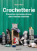 Crochetterie: Proyectos Contemporáneos Para Mentes Creativas by Molla Mills