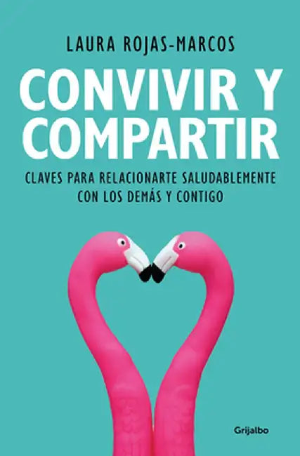 Convivir Y Compartir by Laura Rojas-Marcos