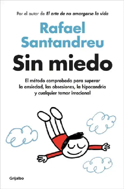 Sin Miedo / Fearless by Rafael Santandreu