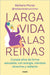 Larga Vida a Las Reinas / Long Live the Queens by Bárbara Munar