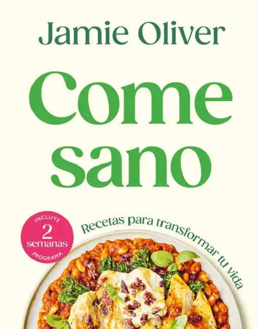 Come Sano / Eat Yourself Healthy by Jamie Oliver