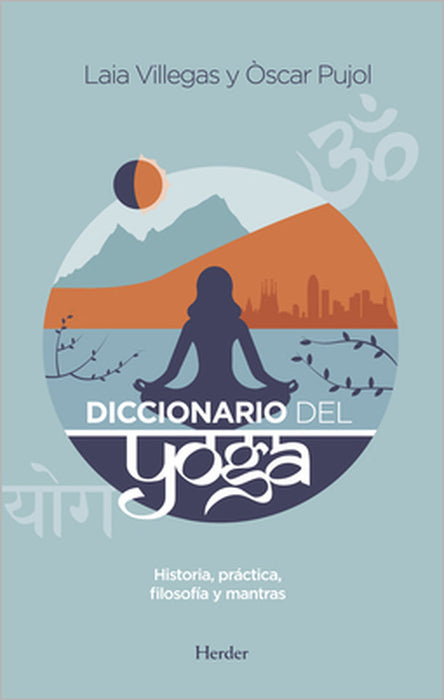 Diccionario del Yoga by Laia Villegas, Oscar Pujol