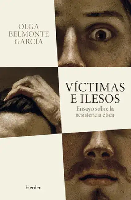 Victimas E Ilesos by Olga Belmonte Garcia