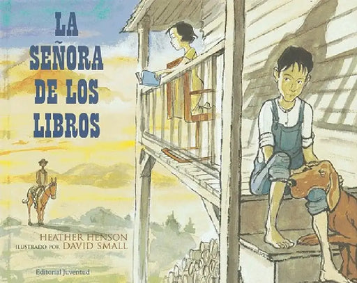 La Senora de los Libros = That Book Woman by Heather Henson, David Smaill