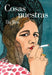 Cosas Nuestras / Our Issues by Ilu Ros