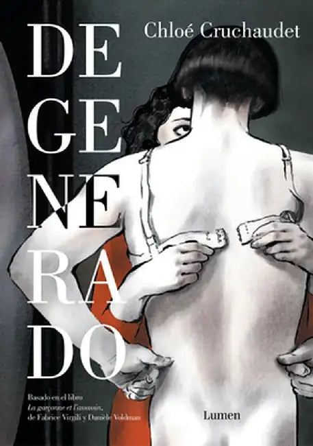 Degenerado / Deserter's Masquerade by Chloé Cruchaudet