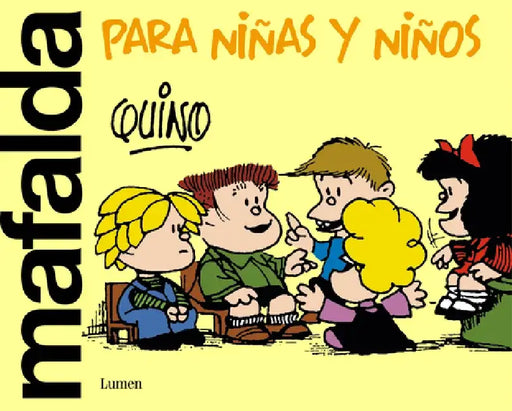 Mafalda Solo Para Niños by Quino