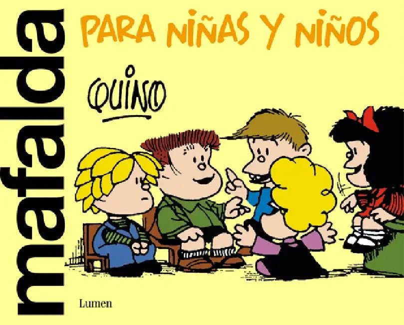 Mafalda Solo Para Niños by Quino