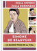 Simone de Beauvoir. Lo Quiero Todo de la Vida / Simone de Beauvoir. I Want It All from Life by Julia Korbik