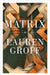Matrix (Spanish Edition) by Lauren Groff