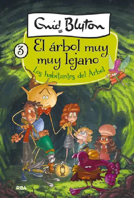 Los Habitantes del Árbol / The Folk of the Faraway Tree by Enid Blyton
