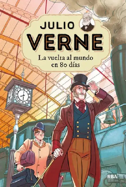 La Vuelta Al Mundo En 80 Días / Around the World in Eighty Days by Julio Verne