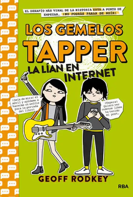 Los Gemelos Tapper La Lian En Internet by Geoff Rodkey