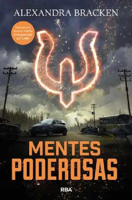 Mentes Poderosas / The Darkest Minds. Book 1 by Alexandra Bracken