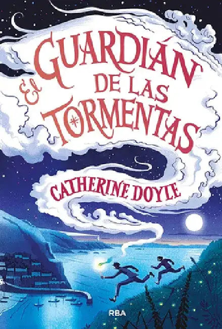 El Guardián de Las Tormentas / The Storm Keepers Island by Catherine Doyle