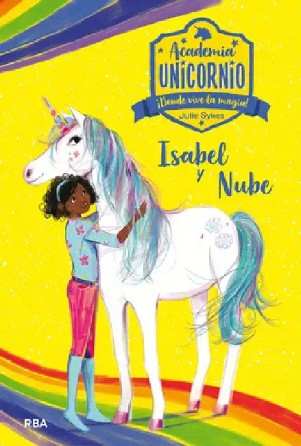 Isabel Y Nube / Isabel and Cloud by Julie Sykes