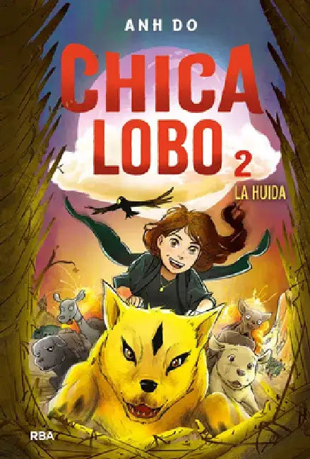 La Huida / The Great Escape: Wolf Girl 2 by Anh Do