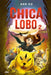 La Huida / The Great Escape: Wolf Girl 2 by Anh Do