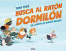 Busca Al Ratón Dormilón / Let's Get Sleepy! by Tony Cliff