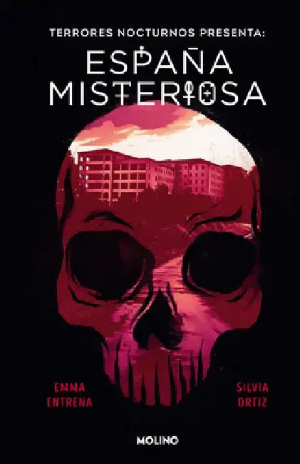 Terrores Nocturnos. España Misteriosa by Emma Entrena