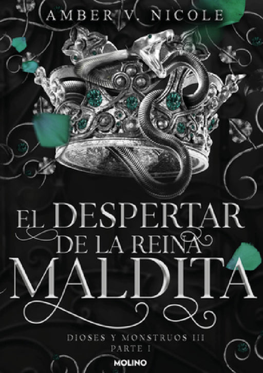 El Despertar de la Reina Maldita / The Dawn of the Cursed Queen by Amber V. Nicole
