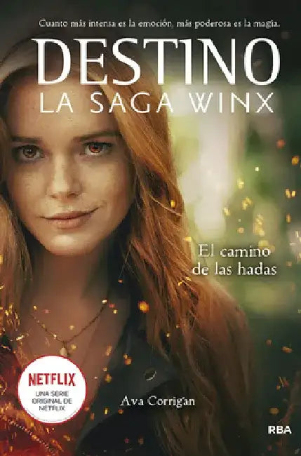El Camino de Las Hadas / The Fairies' Path by Ava Corrigan