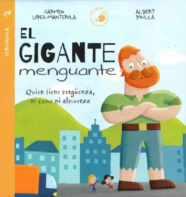 Gigante Menguante, El by Carmen Lopez-Manterola