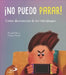 No Puedo Parar! by Raquel Diez, Tamara Duran