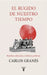 El Rugido de Nuestro Tiempo / The Roar of Our Time by Carlos Granés