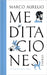 Meditaciones / Meditations by Marco Aurelio