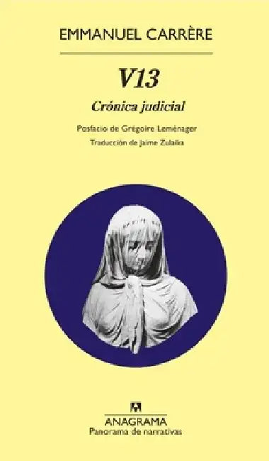 V13. Cronica Judicial by Emmanuel Carrere