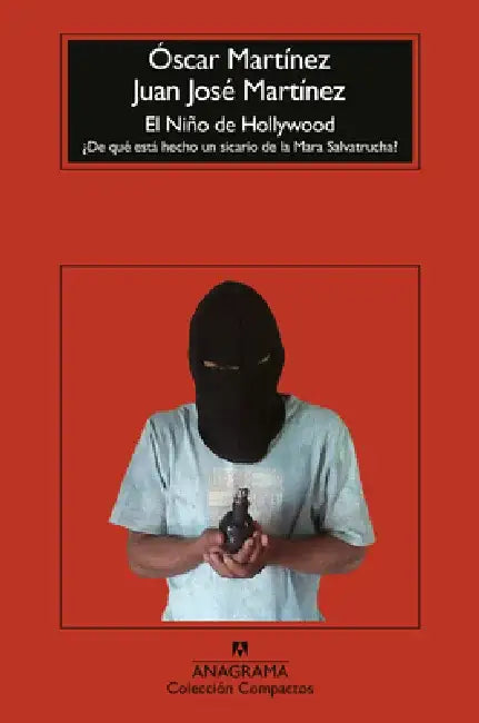 Niño de Hollywood, El by Oscar Martinez