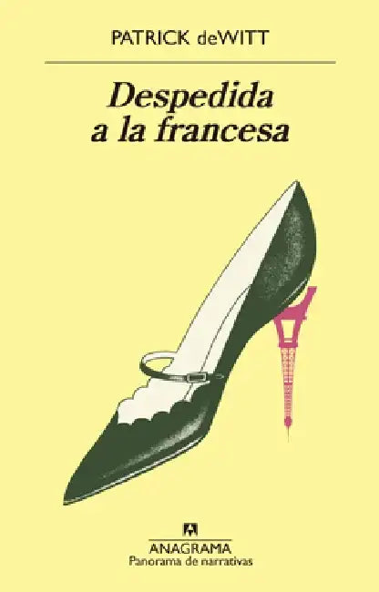 Despedida a la Francesa by Patrick DeWitt