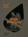Gordon Matta-Clark: Experience Becomes the Object by Gordon Matta-Clark