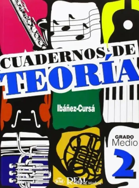 Cuadernos De Teoria, Grado Medio 2 by IBANEZ CURSA