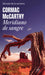 Meridiano de Sangre / Blood Meridian by Cormac McCarthy