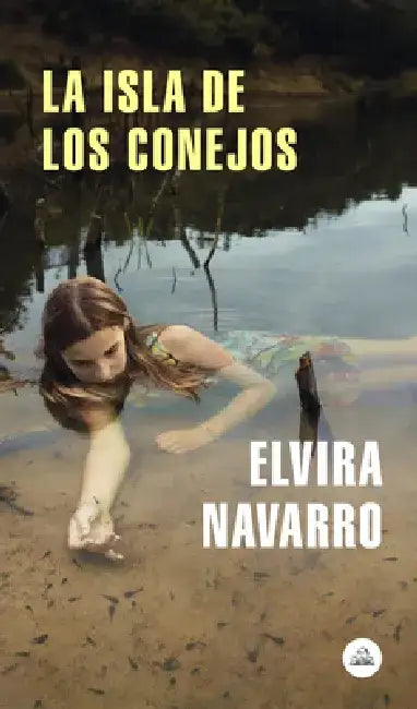 La Isla de Los Conejos / Rabbit Island by Elvira Navarro