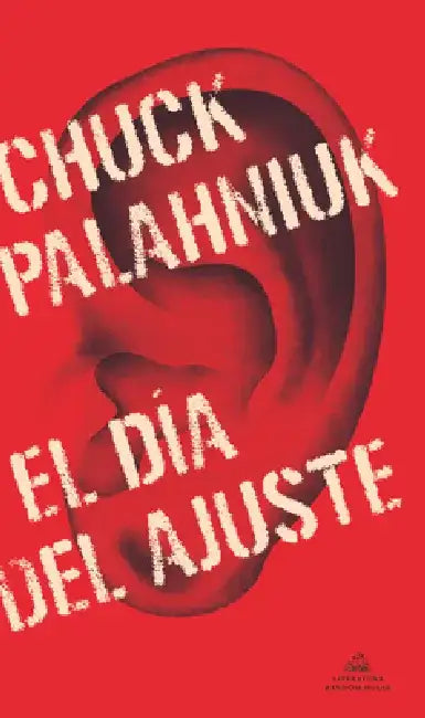 El Día del Ajuste /Adjustment Day by Chuck Palahniuk