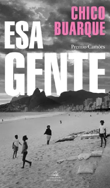ESA Gente / Those People by Chico Buarque