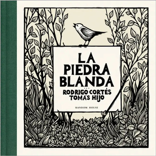 La Piedra Blanda / The Soft Stone by Cortés, Rodrigo